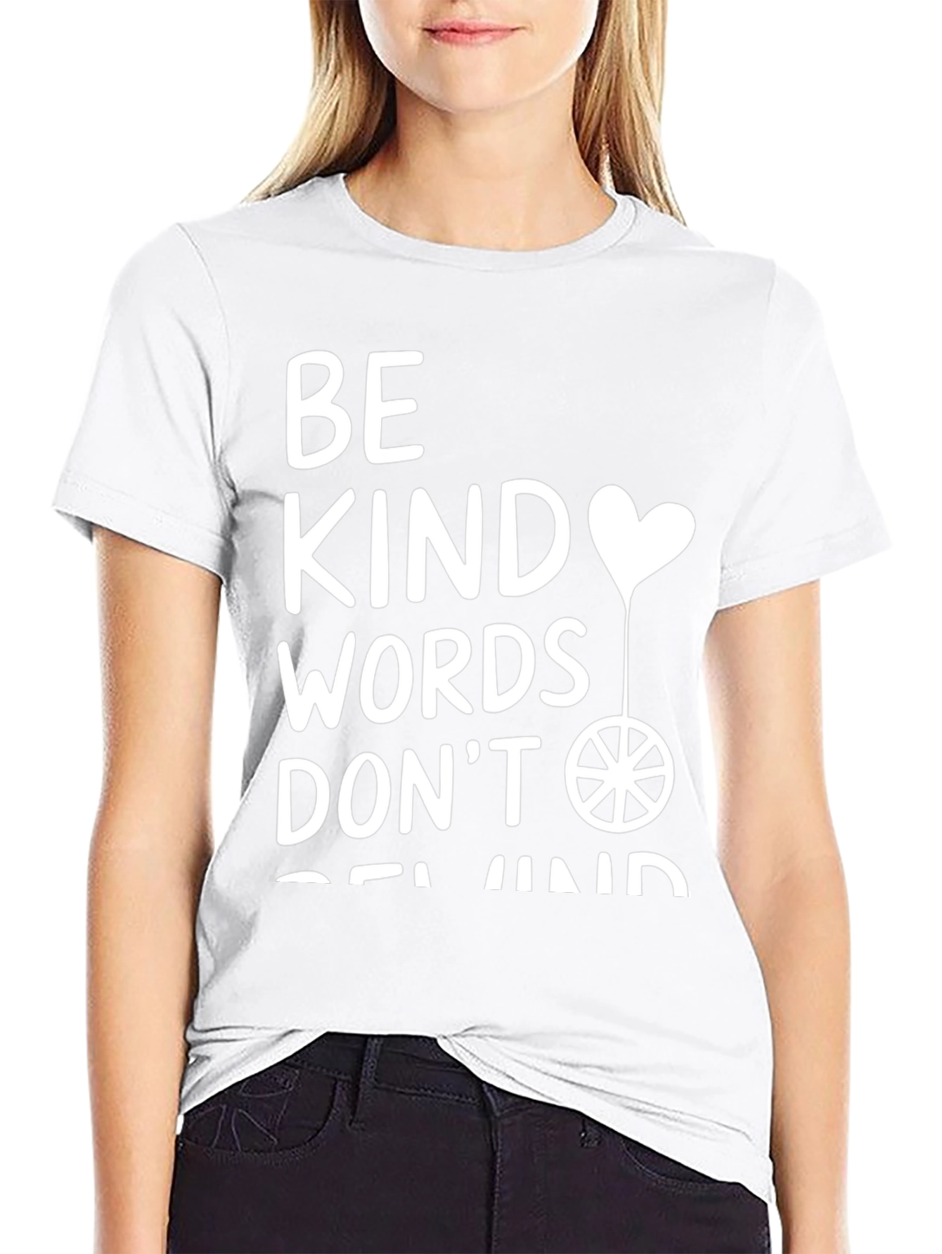 Kindness T-Shirt: Be Kind Words Dont Rewind