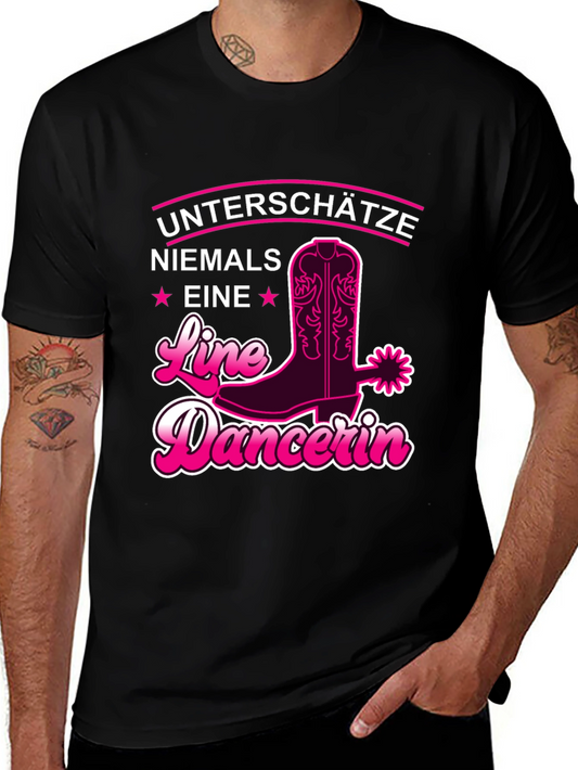 Line Dancer T-Shirt - Untershatze Niemals Eine