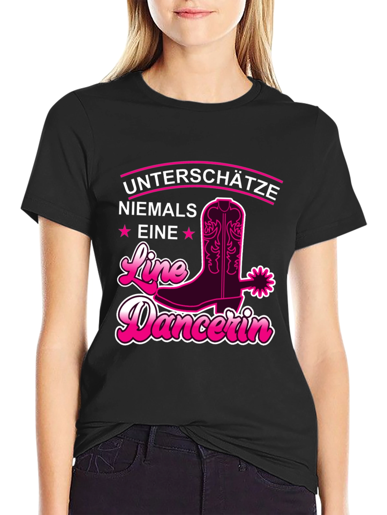 Line Dancer T-Shirt - Untershatze Niemals Eine
