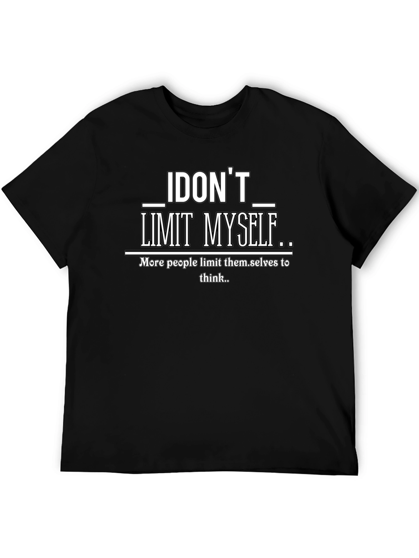 I Dont Limit Myself Graphic Print T-Shirt