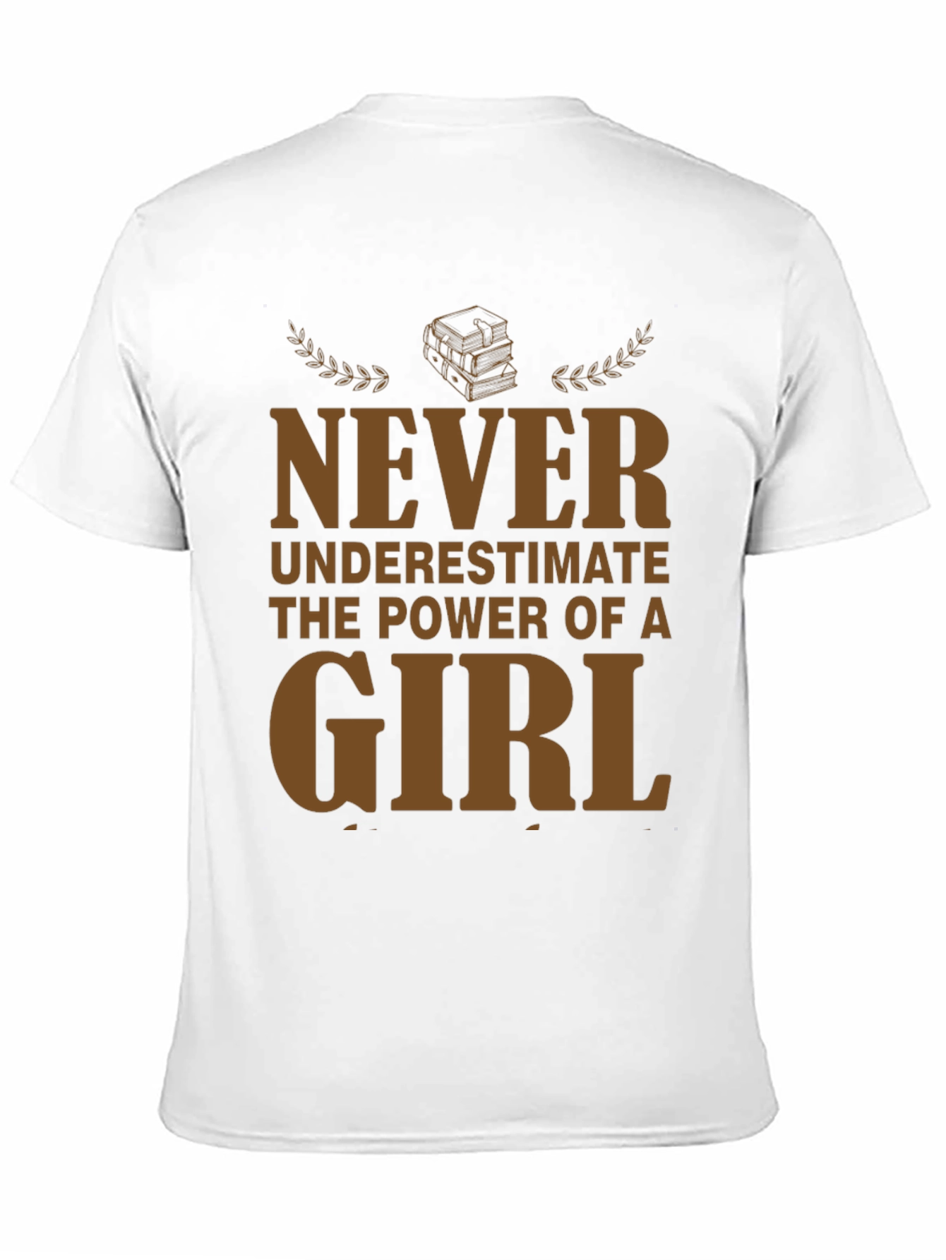 Never Underestimate Girl Power T-Shirt