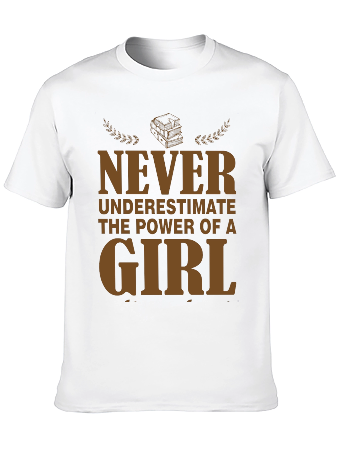 Never Underestimate Girl Power T-Shirt