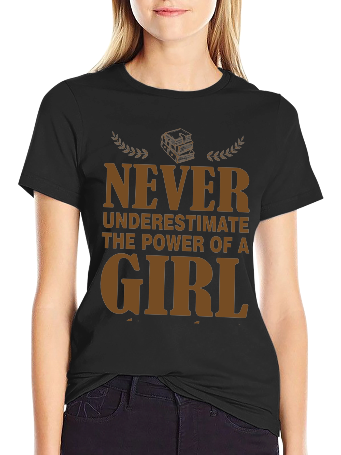 Never Underestimate Girl Power T-Shirt