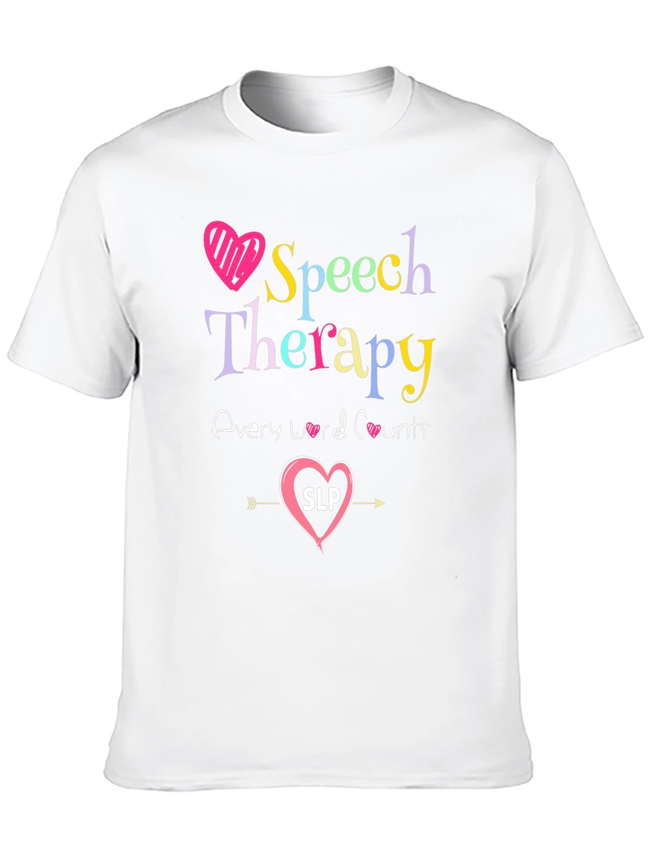 Speech Therapy T-Shirt - Every Word Counts