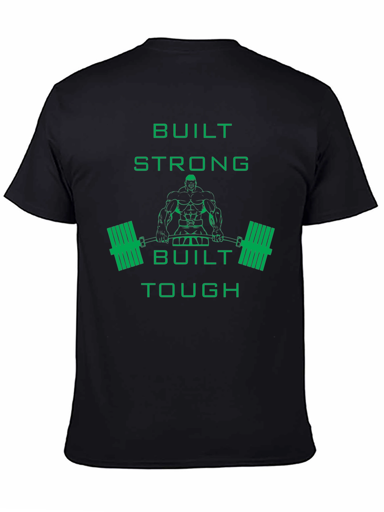 Built Strong & Tough Graphic T-Shirt