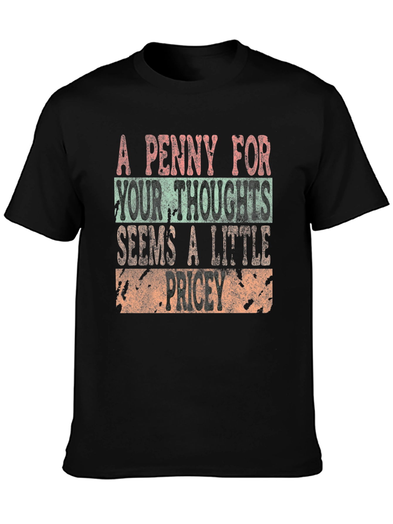 A Penny For Your Thoughts Graphic T-Shirt