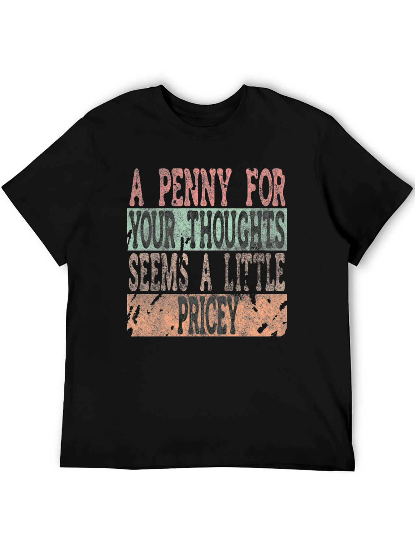 A Penny For Your Thoughts Graphic T-Shirt