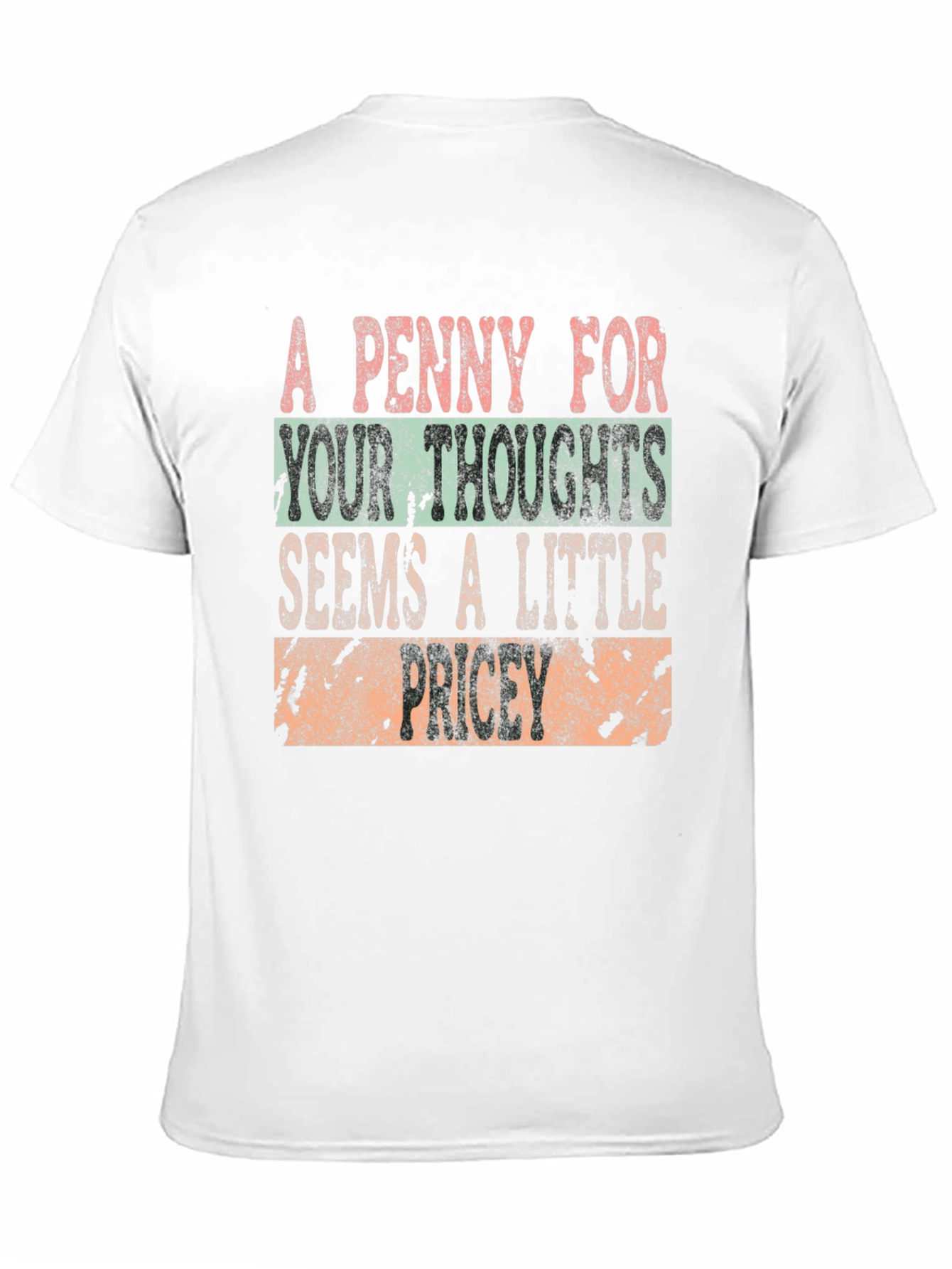 A Penny For Your Thoughts Graphic T-Shirt