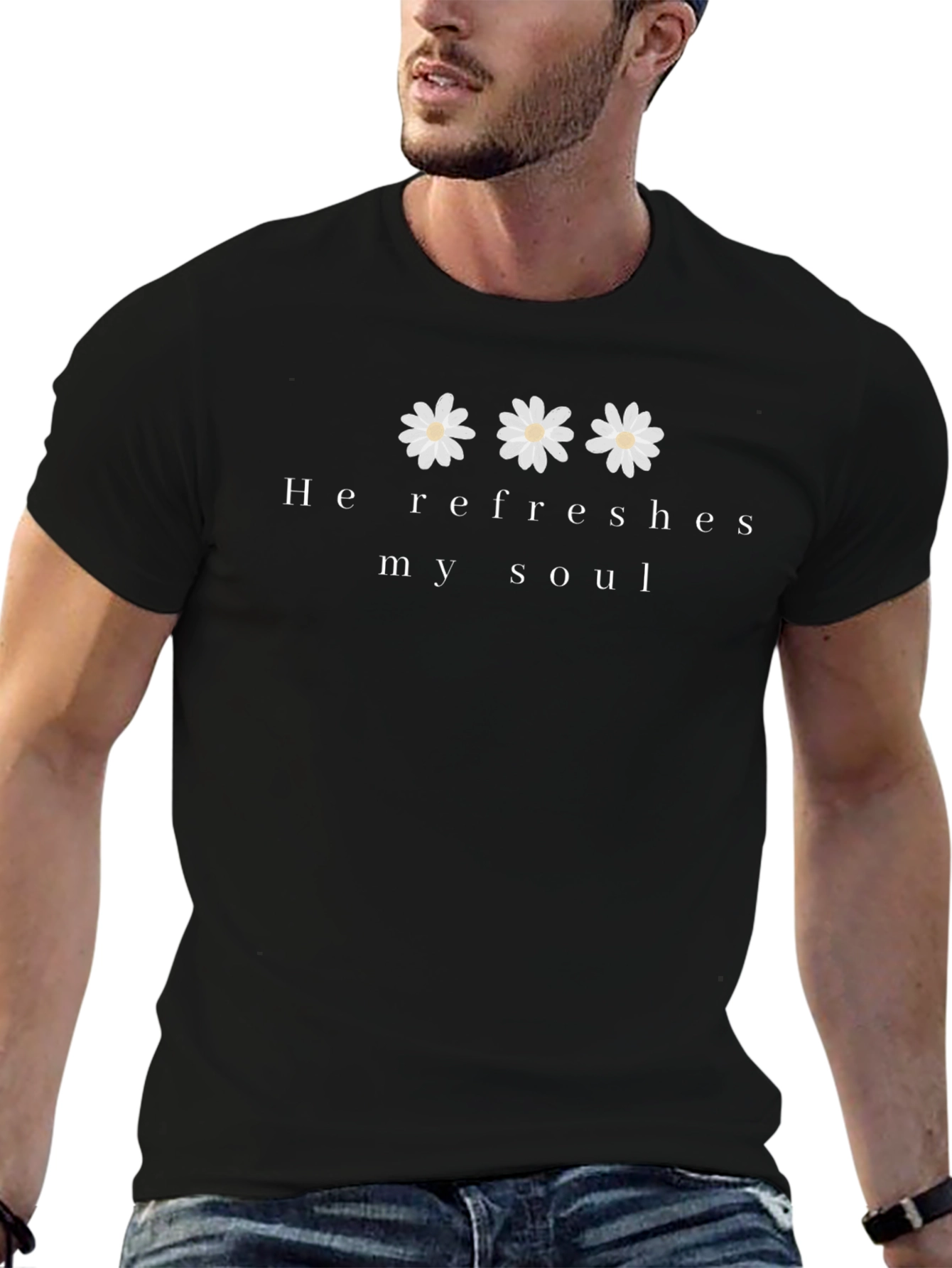 He Refreshes My Soul T-Shirt - Christian Apparel
