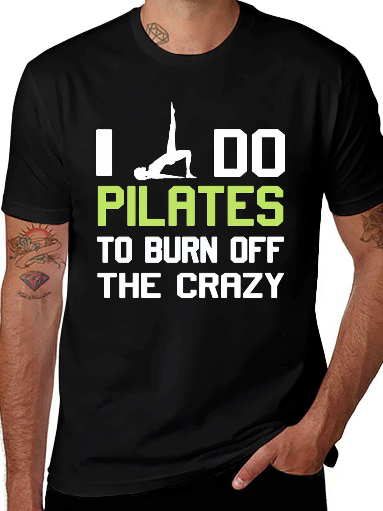 I Do Pilates to Burn Off The Crazy T-Shirt