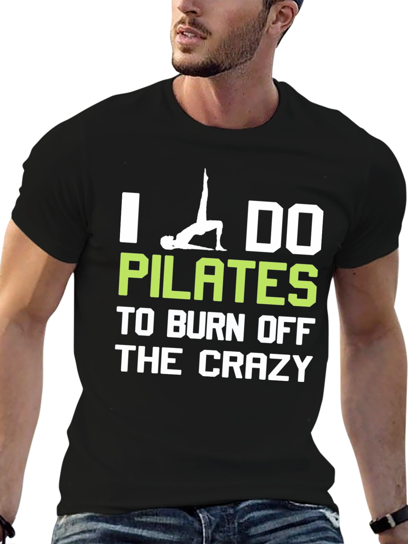 I Do Pilates to Burn Off The Crazy T-Shirt