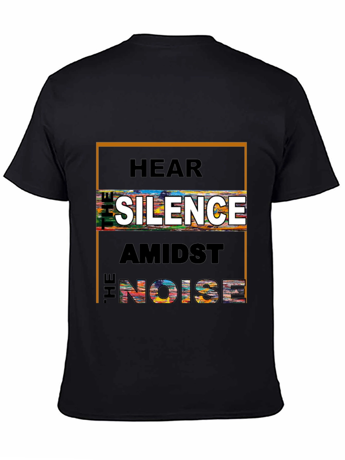Hear the Silence Amidst the Noise Graphic Tee