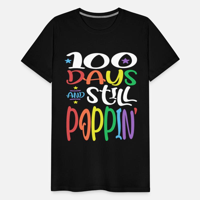100 Days And Still Poppin 100th Day Of School