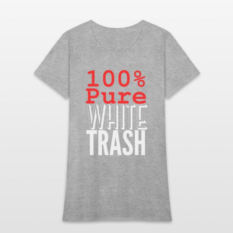 100 PURE WHITE TRASH (White on Black version)