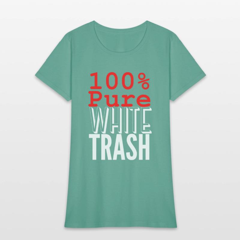100 PURE WHITE TRASH (White on Black version)