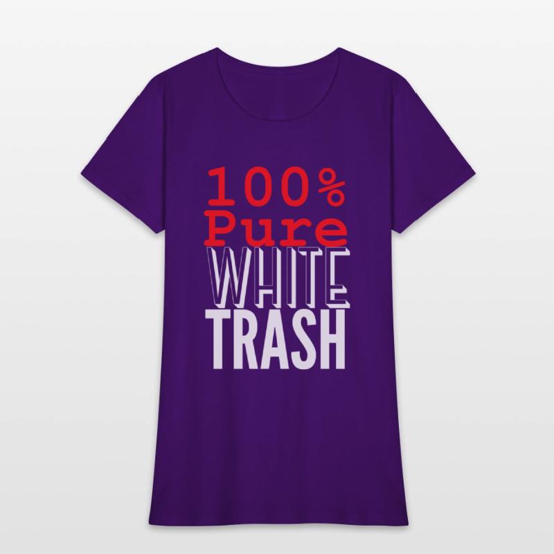 100 PURE WHITE TRASH (White on Black version)