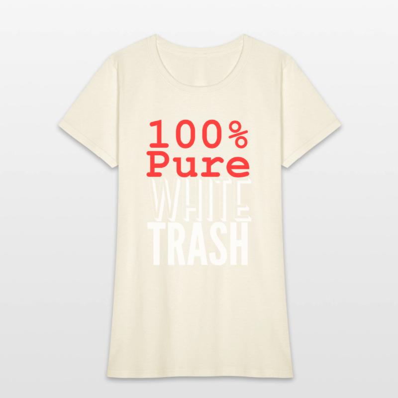 100 PURE WHITE TRASH (White on Black version)