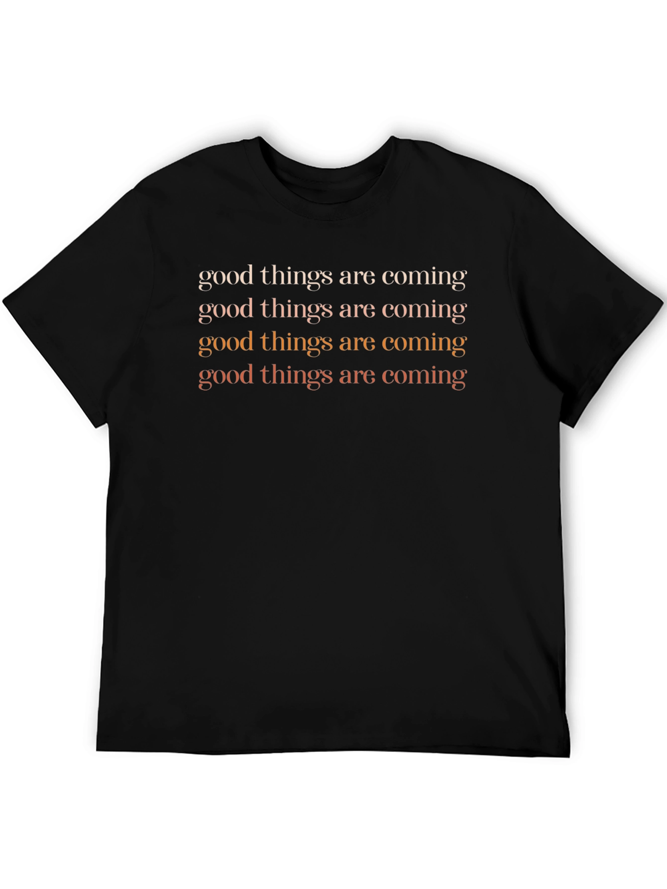Good Things Coming T-Shirt