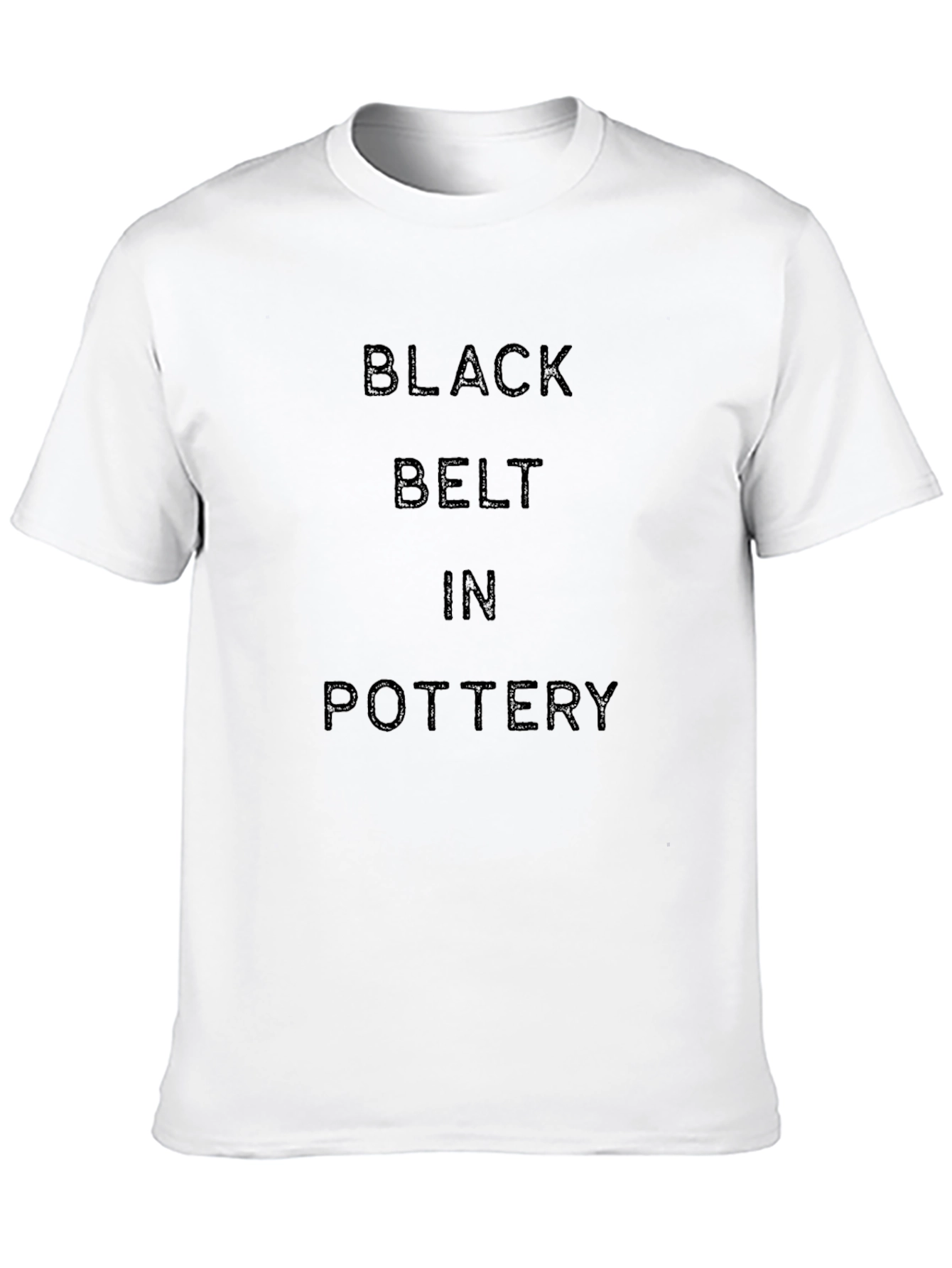 Black Belt in Pottery - Novelty T-Shirt