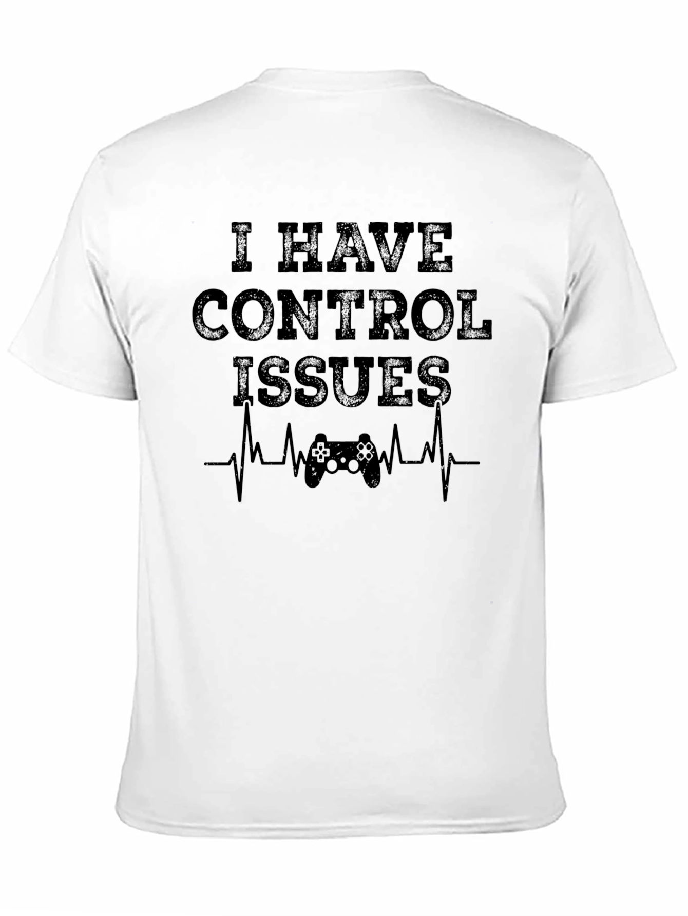 I Have Control Issues Gamer T-Shirt