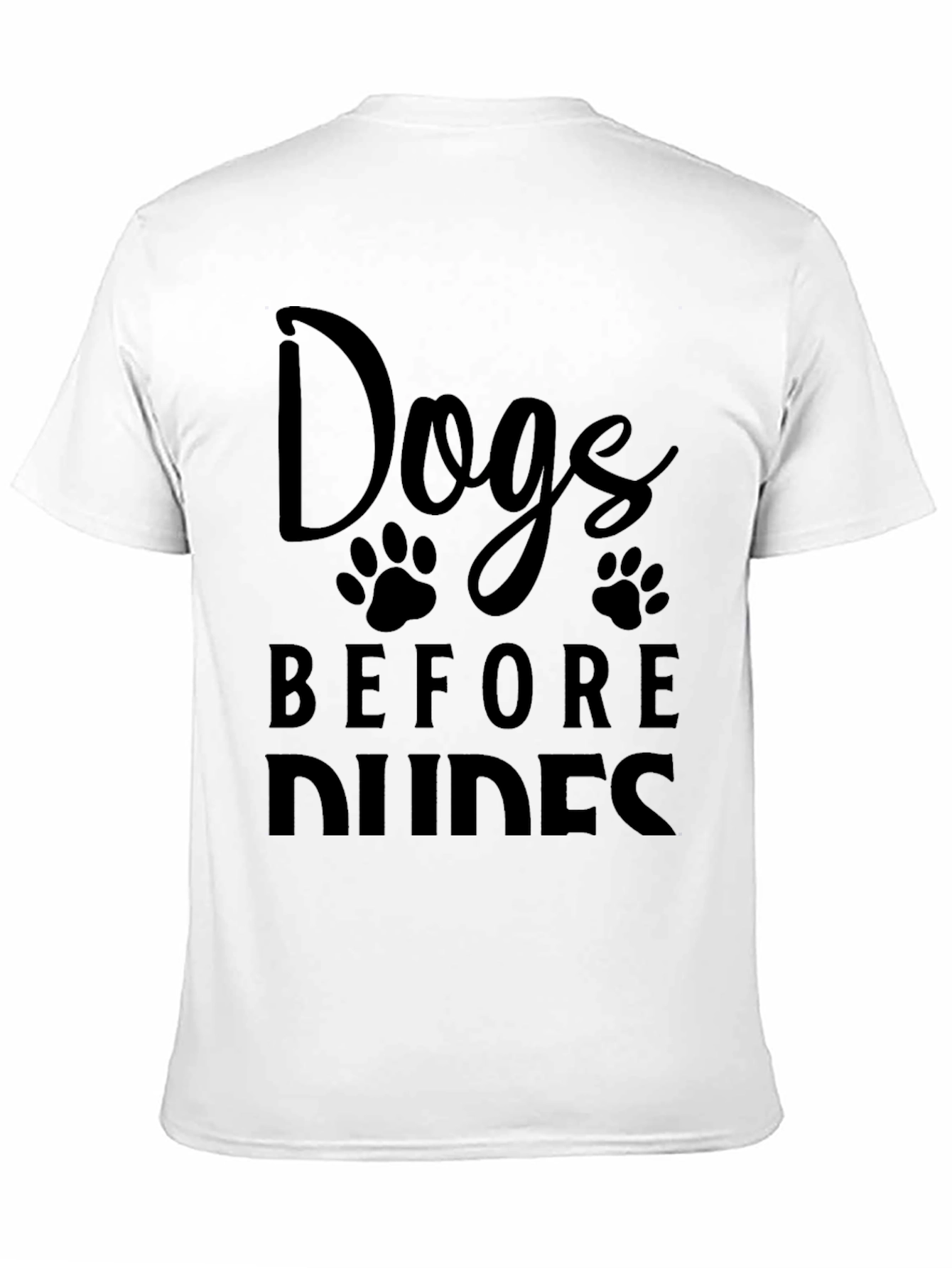 Dogs Before Dudes Black T-Shirt