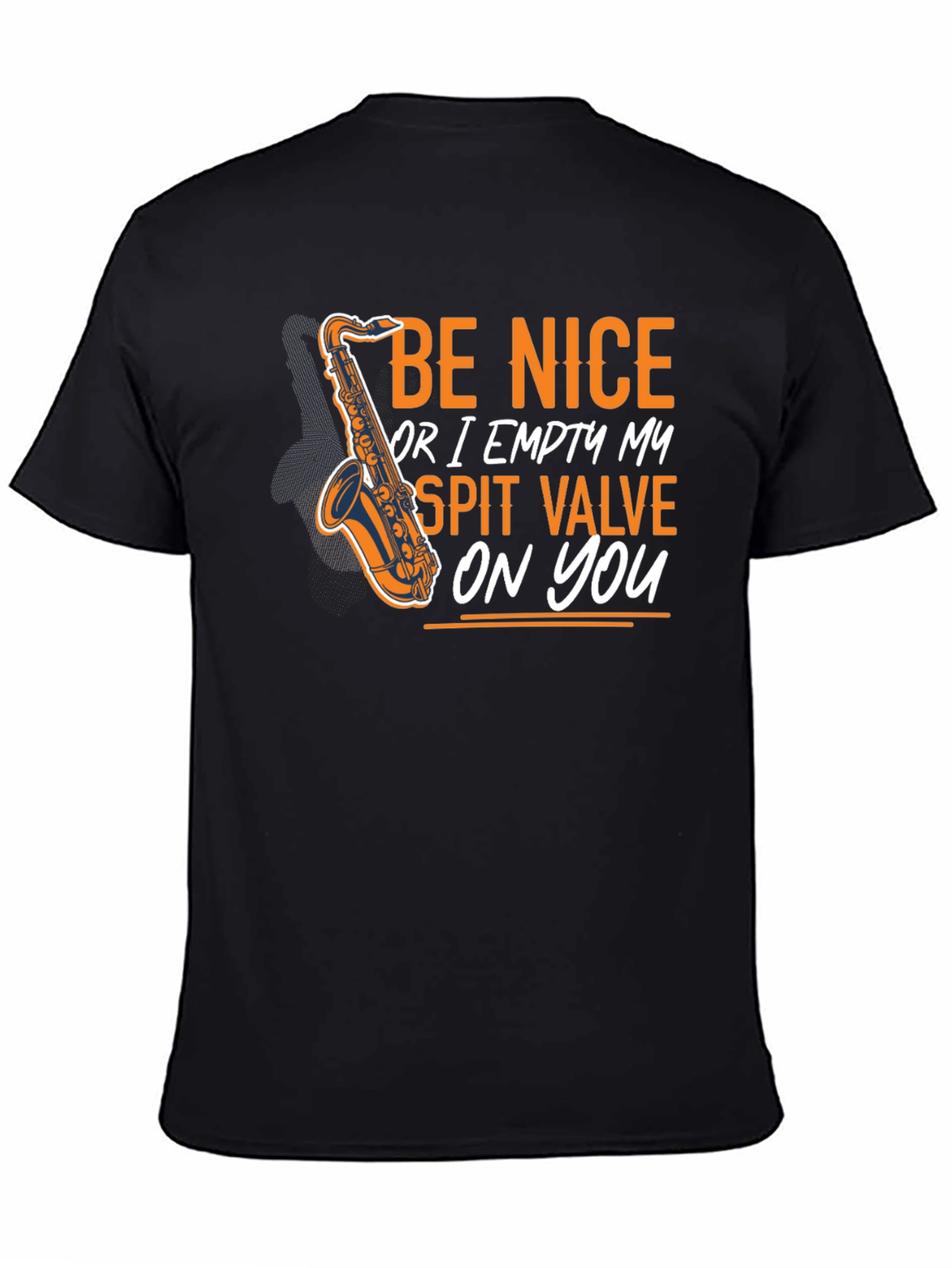 Be Nice Saxophone T-Shirt - Funny Musician Tee