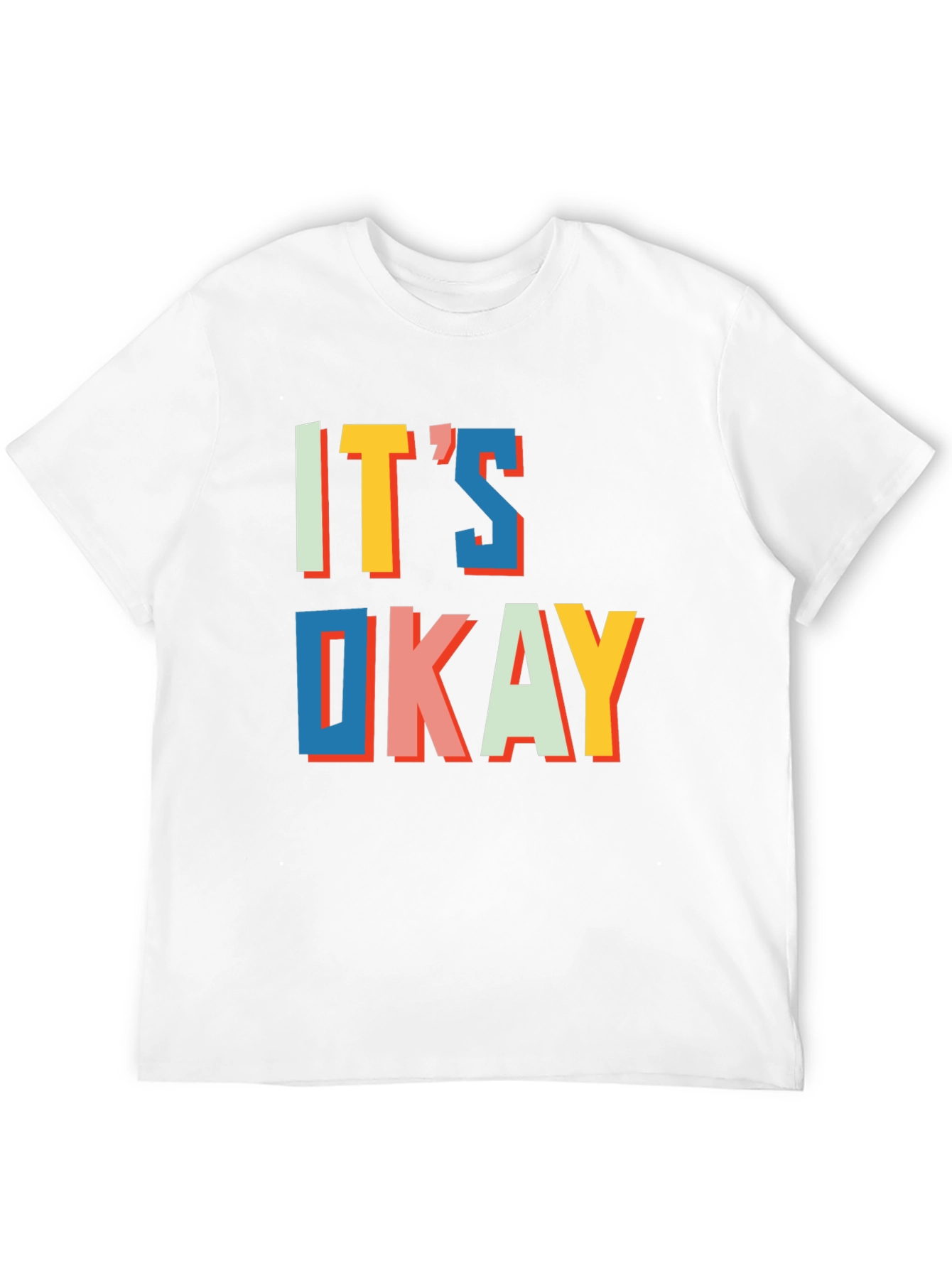 Its Okay Graphic Tee - Trendy Statement T-Shirt