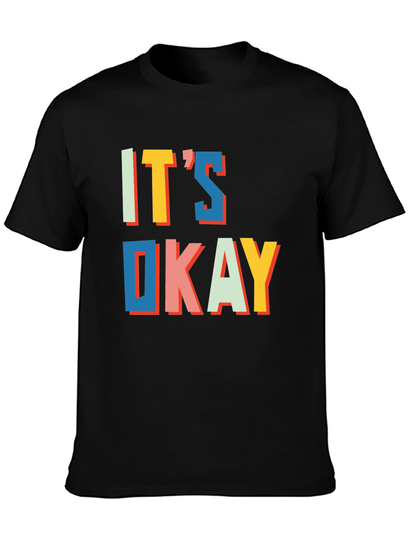 Its Okay Graphic Tee - Trendy Statement T-Shirt