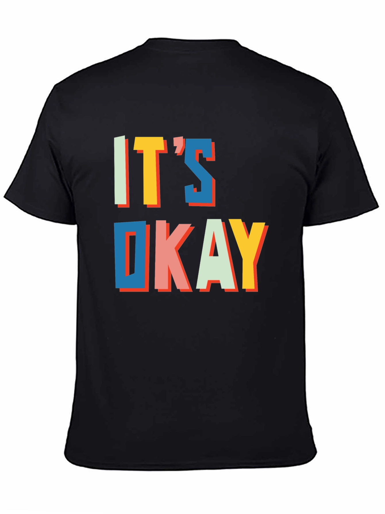 Its Okay Graphic Tee - Trendy Statement T-Shirt