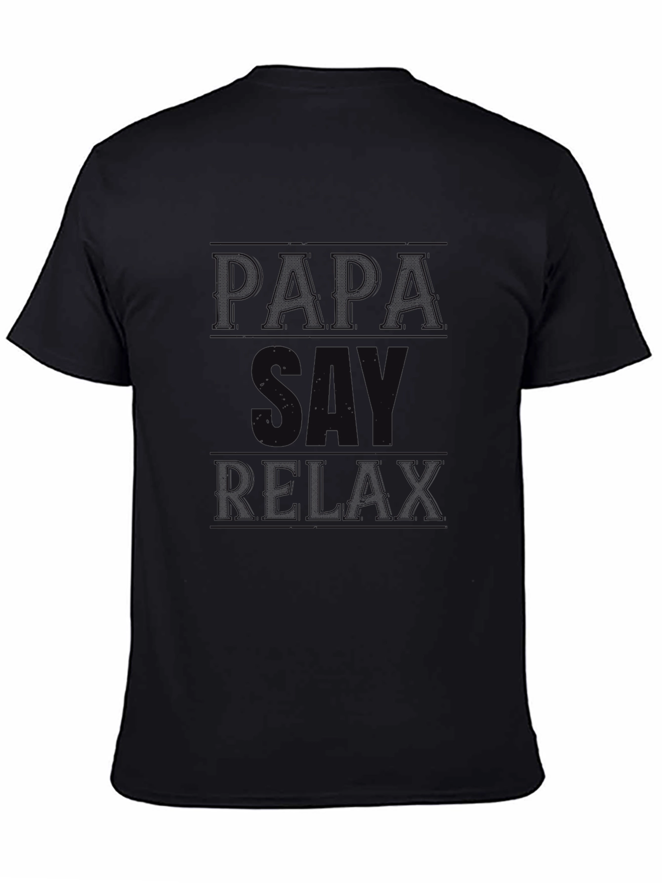 Papa Say Relax Graphic T-Shirt - Black