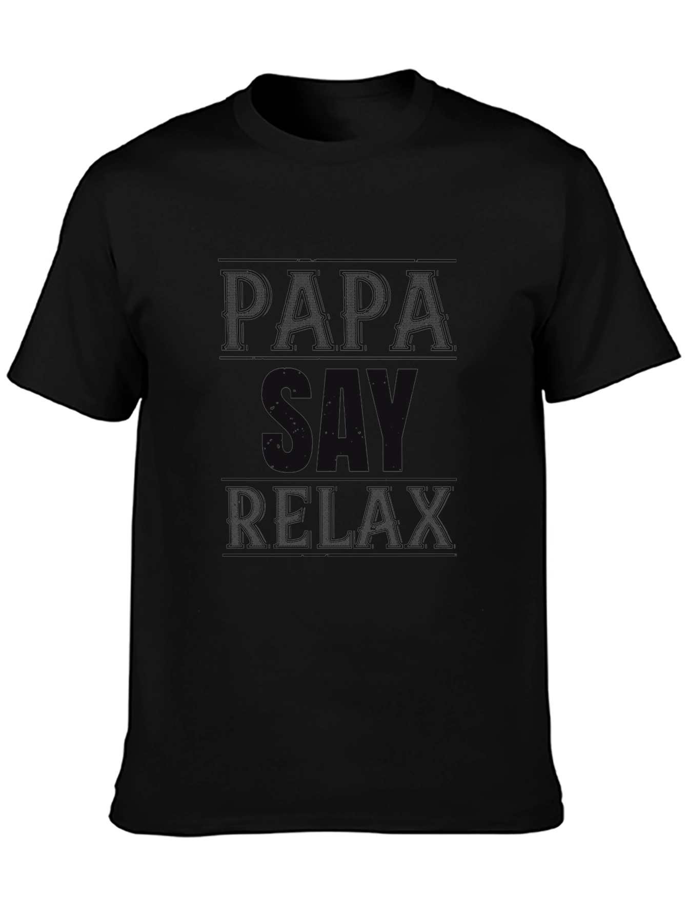 Papa Say Relax Graphic T-Shirt - Black