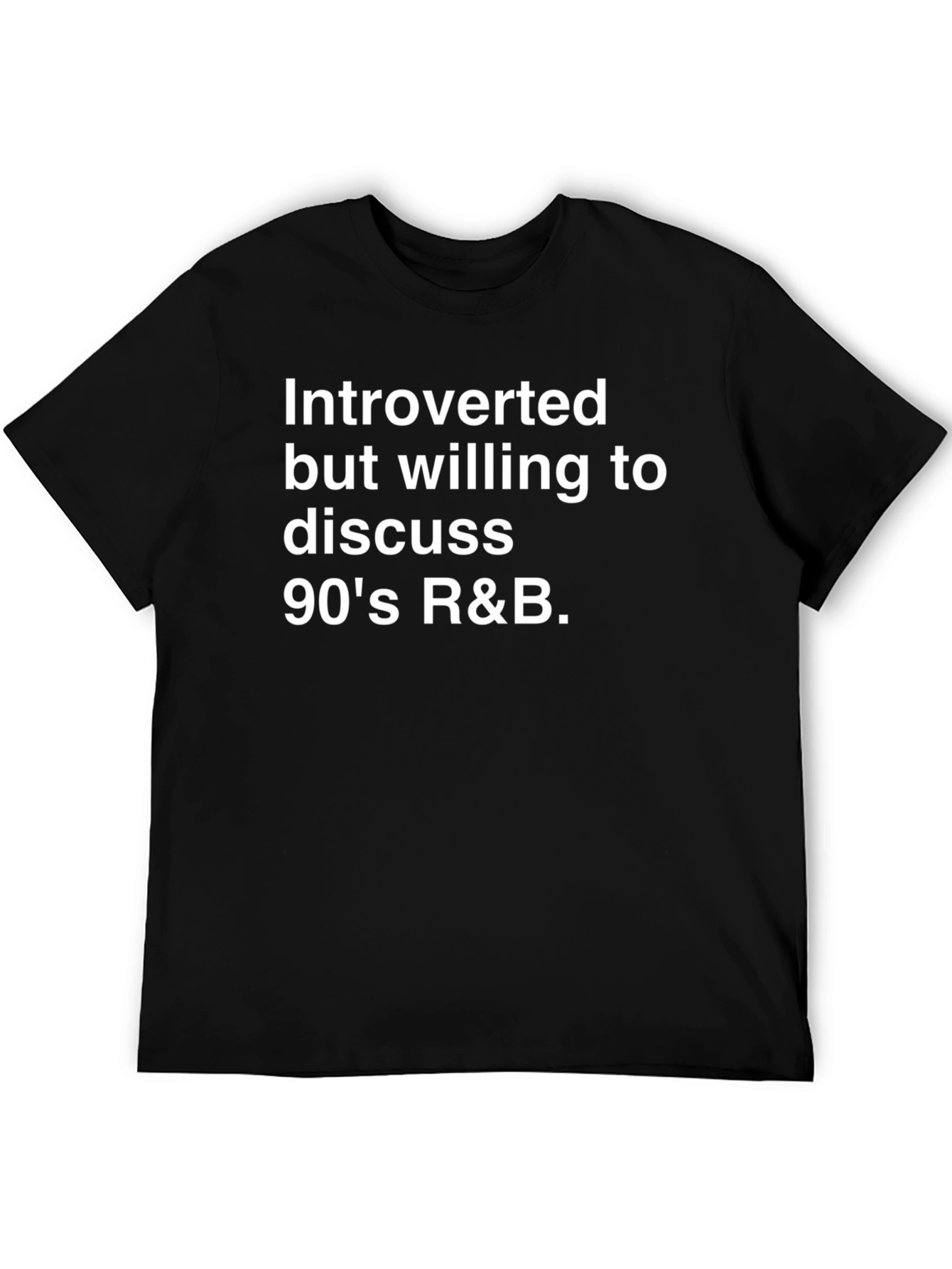 Introverted 90s R&B Discussion T-Shirt