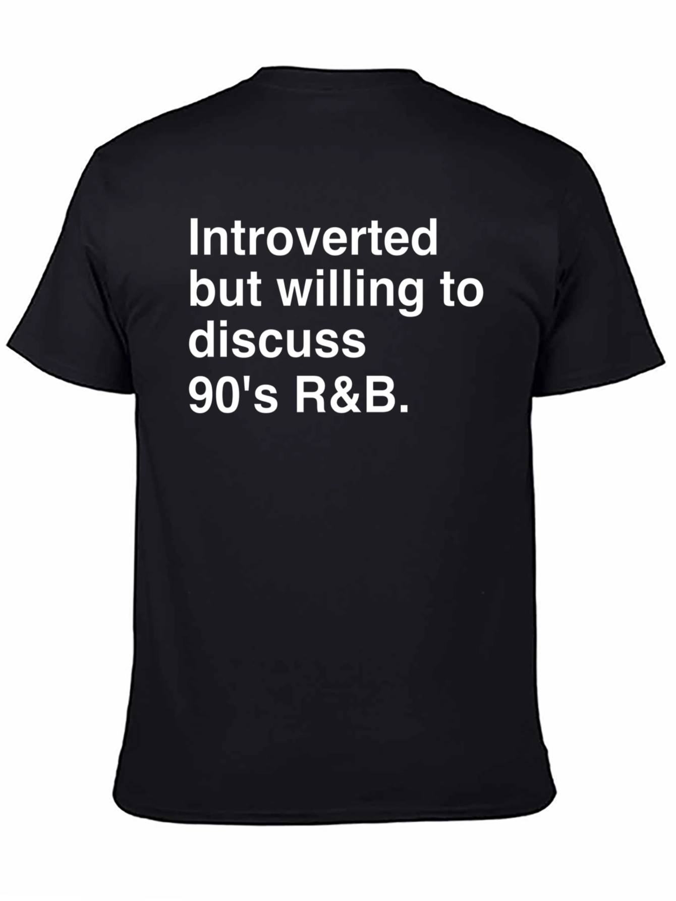 Introverted 90s R&B Discussion T-Shirt