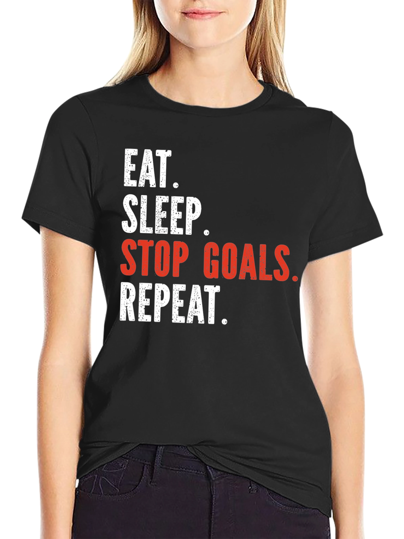 Eat Sleep Stop Goals Repeat T-Shirt