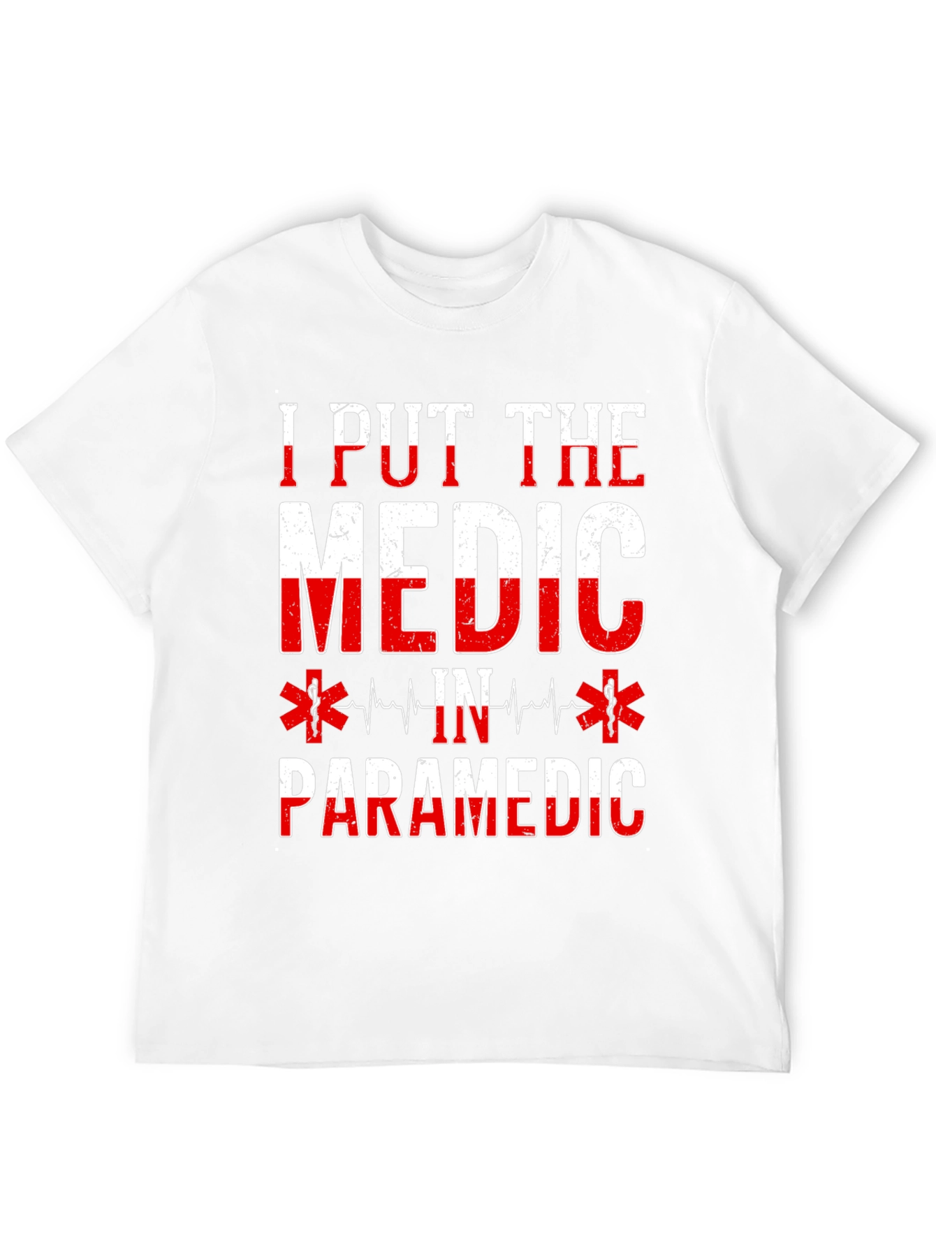 I Put The Medic In Paramedic Graphic T-Shirt