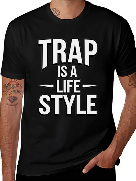Trap is a Lifestyle Black T-Shirt