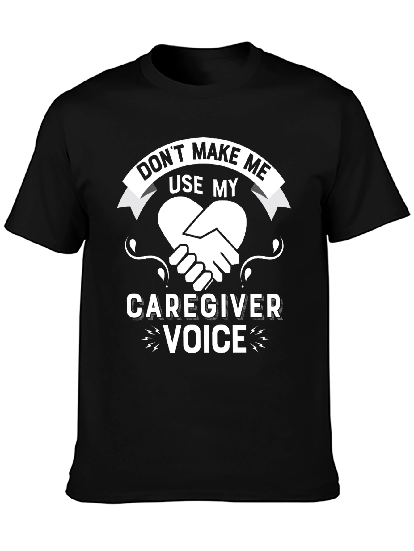 Caregiver Voice T-Shirt - Funny Caregiver Gift
