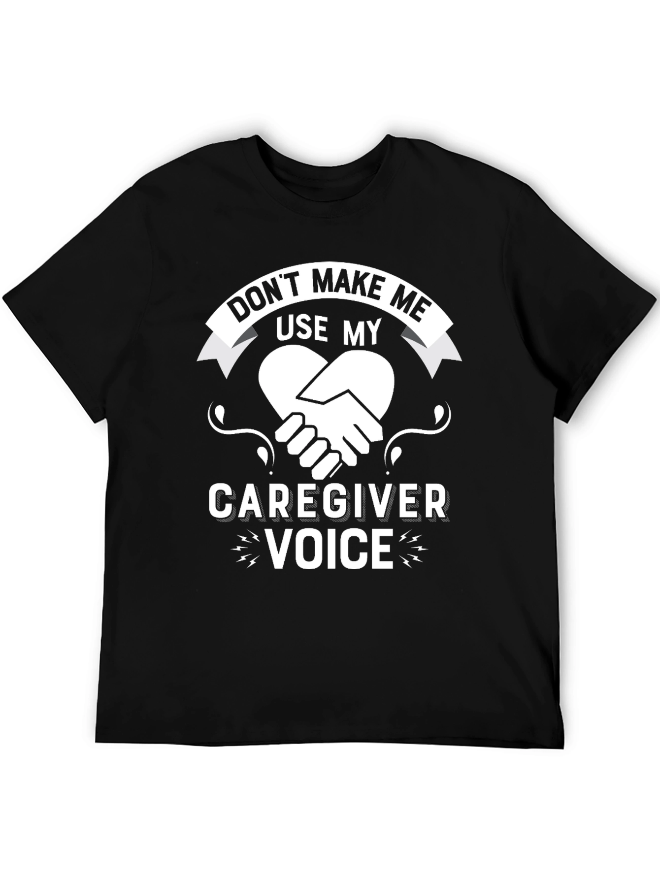 Caregiver Voice T-Shirt - Funny Caregiver Gift