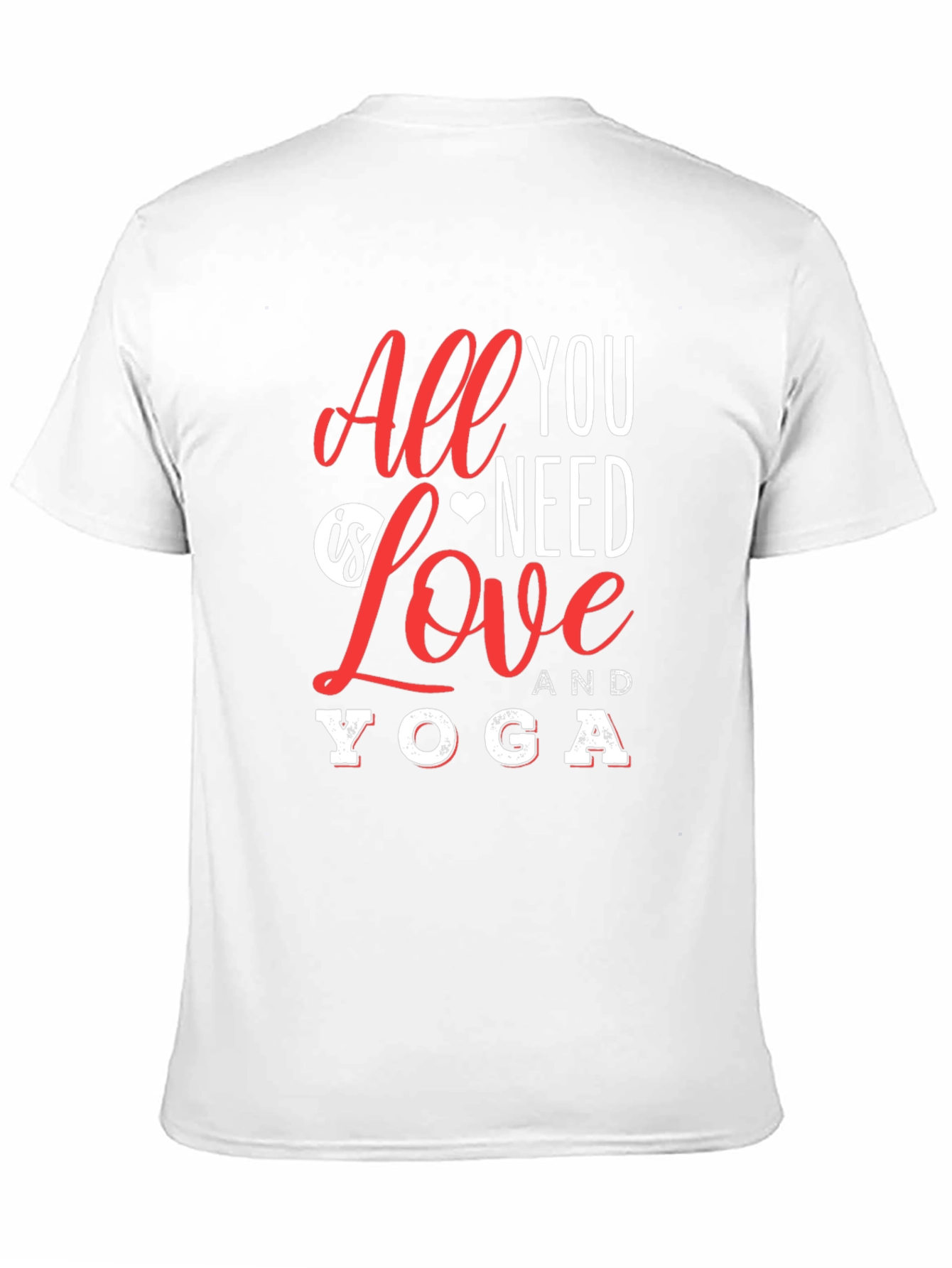 All You Need Is Love and Yoga Graphic T-Shirt