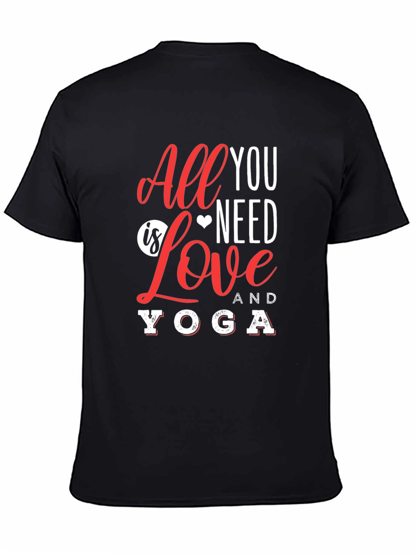 All You Need Is Love and Yoga Graphic T-Shirt