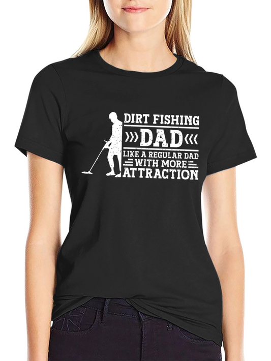 Dirt Fishing Dad Graphic T-Shirt
