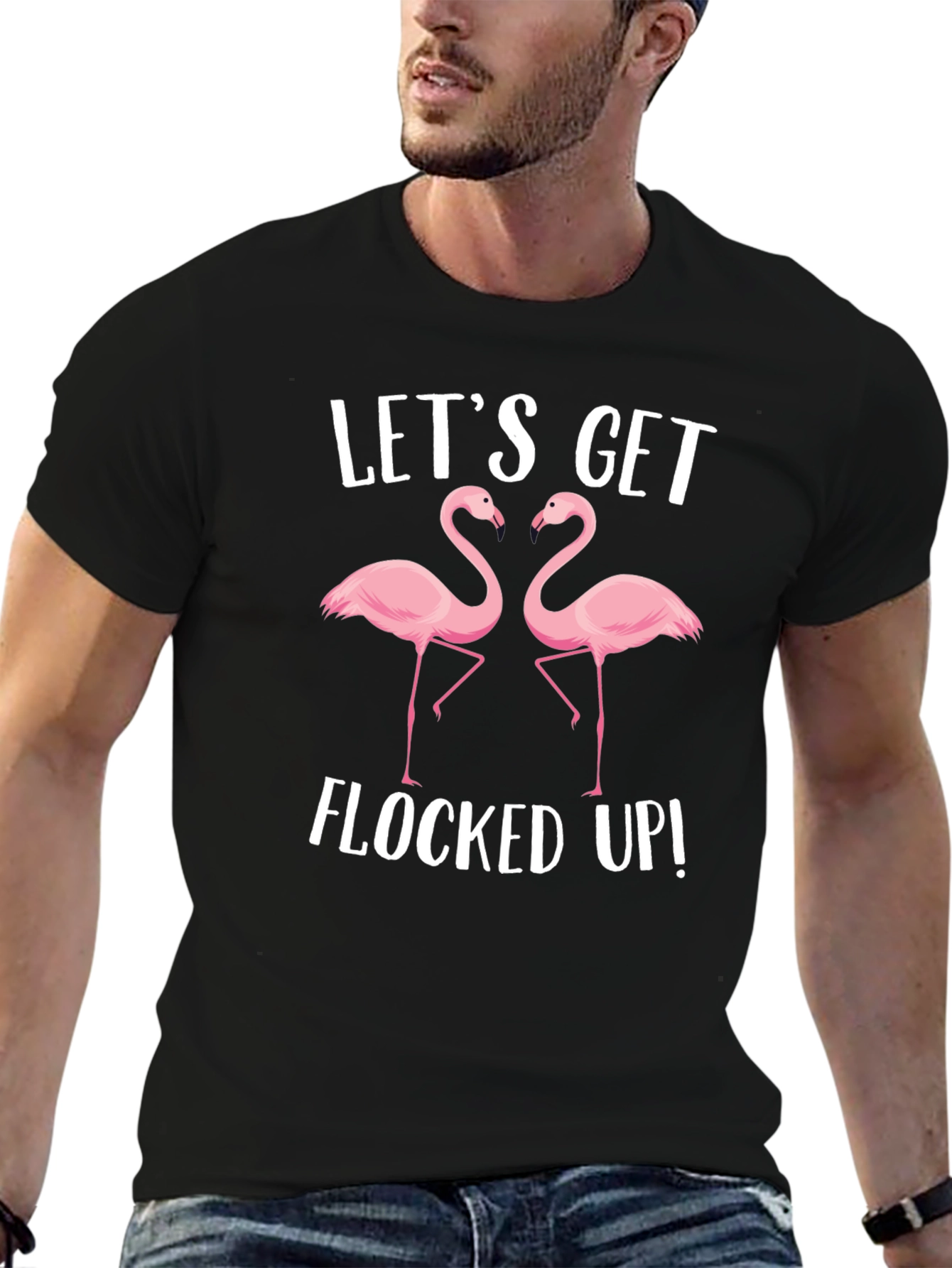Lets Get Flocked Up T-Shirt