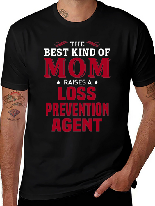 Best Kind of Mom Loss Prevention Agent T-Shirt