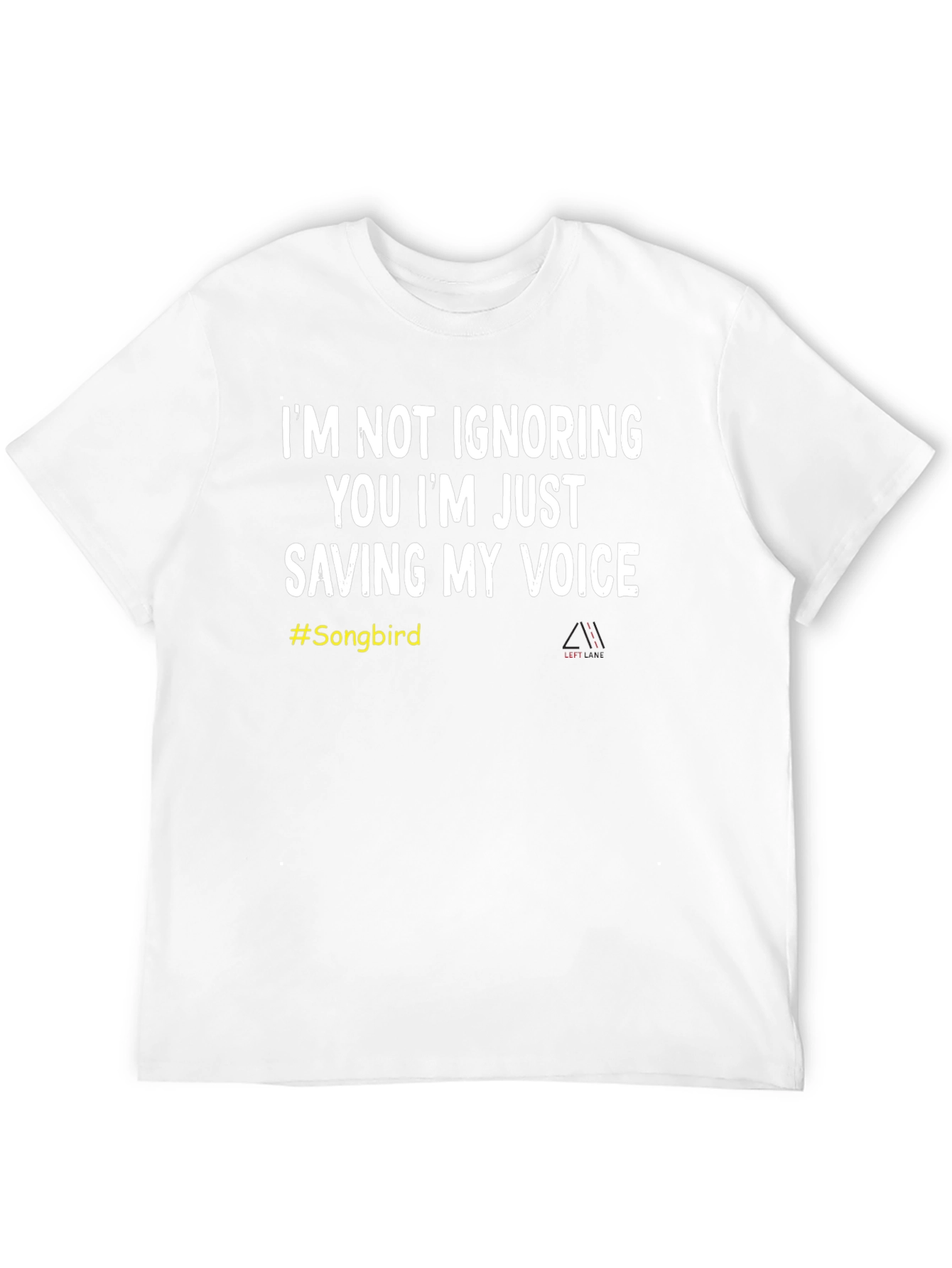 Funny Songbird T-Shirt - Saving My Voice Tee