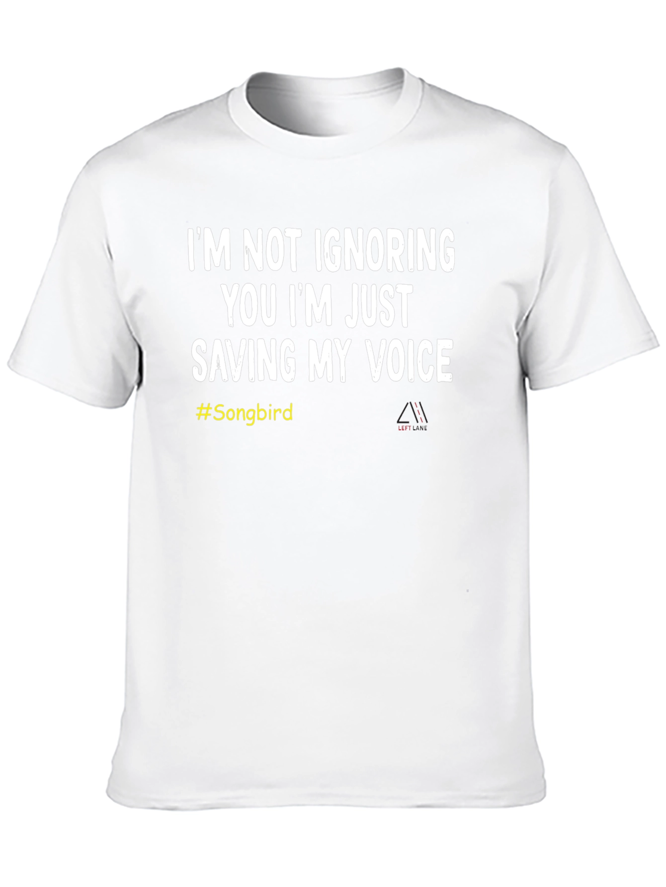 Funny Songbird T-Shirt - Saving My Voice Tee