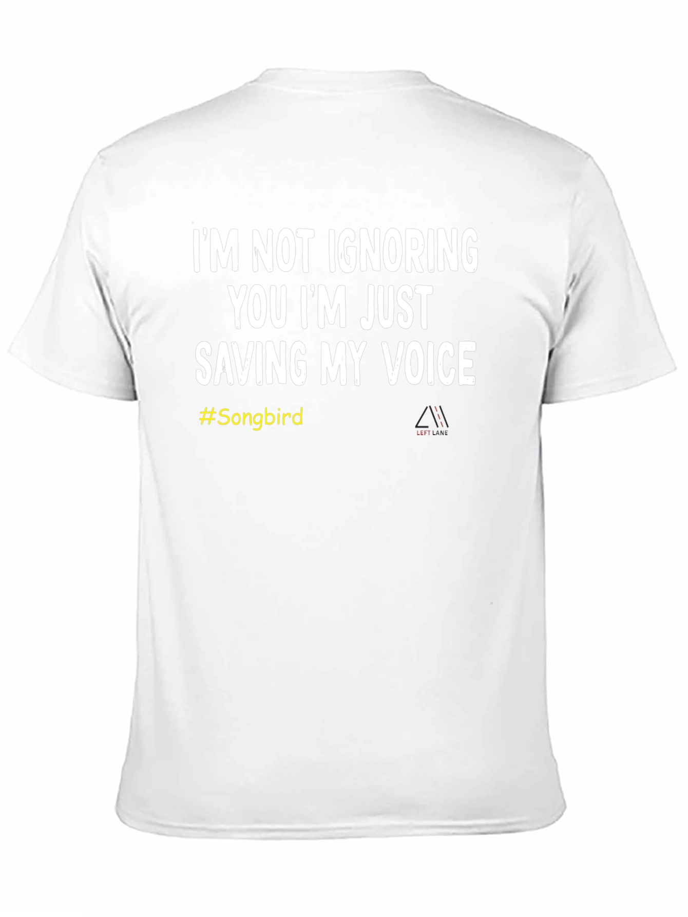 Funny Songbird T-Shirt - Saving My Voice Tee