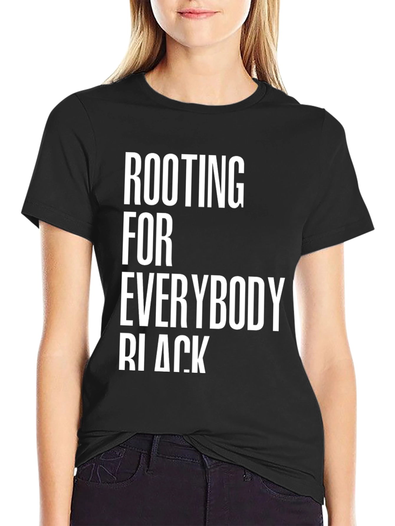Rooting For Everybody Black Graphic T-Shirt