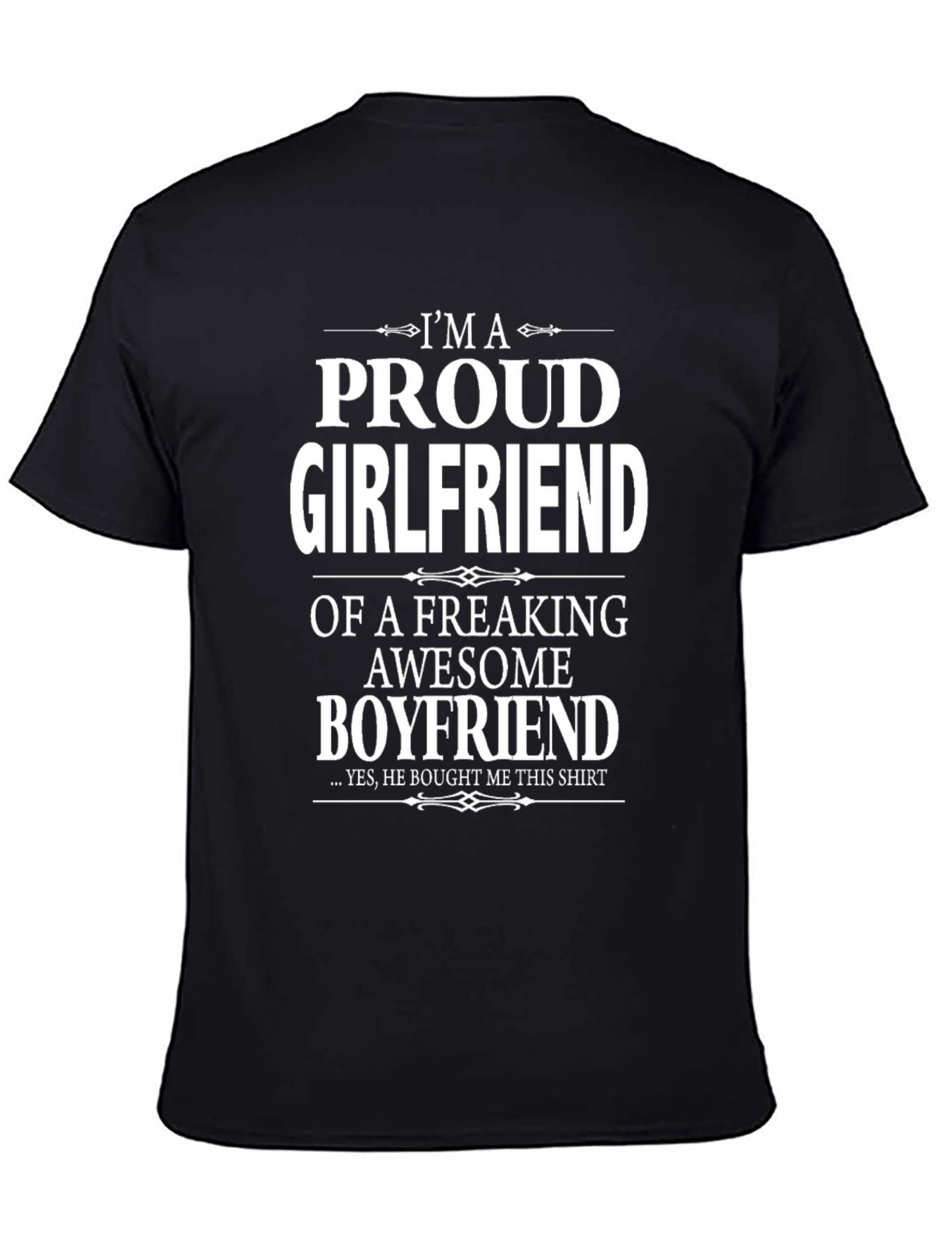 Proud Girlfriend Graphic Tee - Awesome Boyfriend Gift