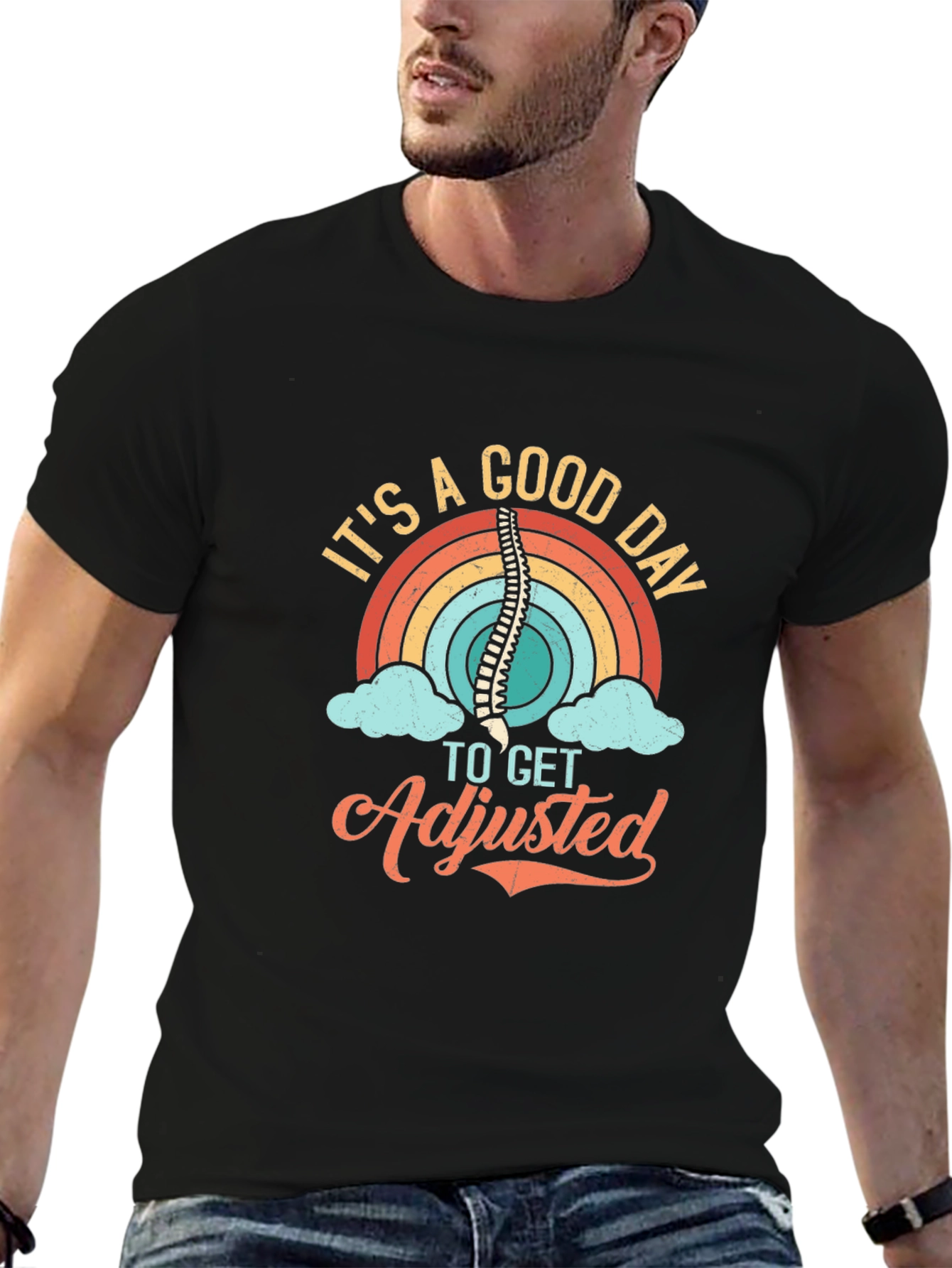 Chiropractor Adjustment T-Shirt - Its A Good Day