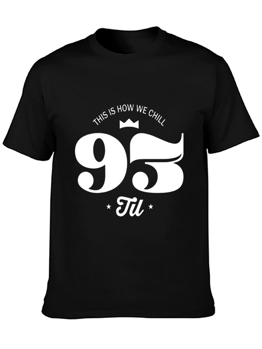 This is How We Chill T-Shirt